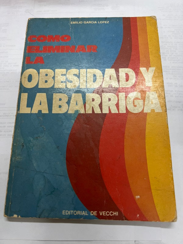 Como eliminar la obesidad y la barriga