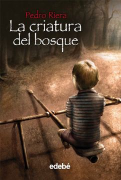 La criatura del bosque