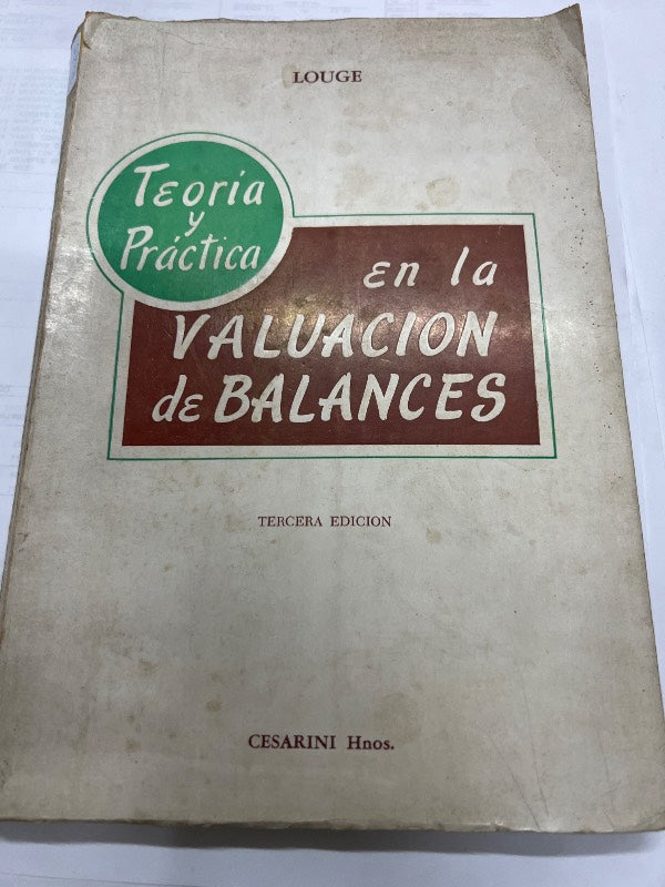 Teoria y practica en la valuacion de balances