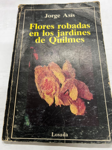 Flores robadas de los jardines de quilmes