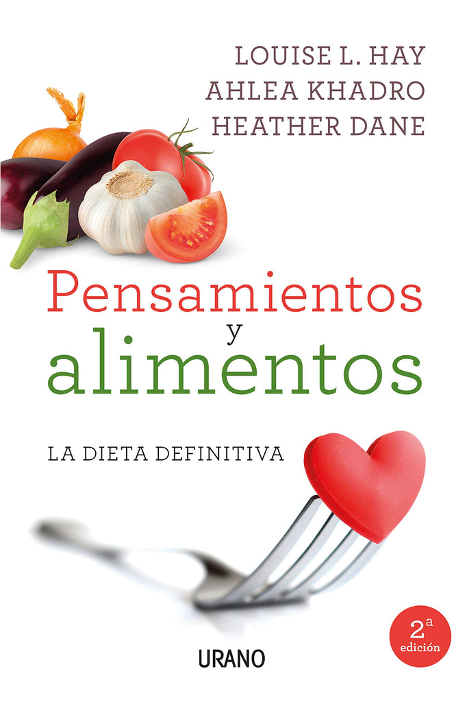 Pensamientos y alimentos: La dieta definitiva