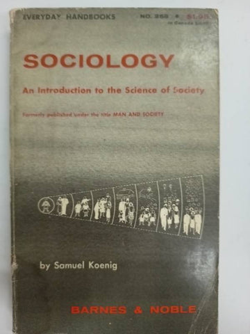 Sociology: An introduction to the science of society