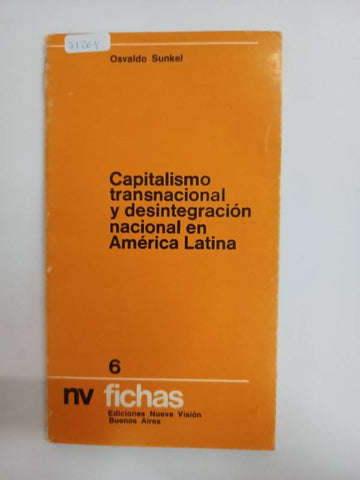 Capitalismo transnacional y desintegracion nacional en america latina