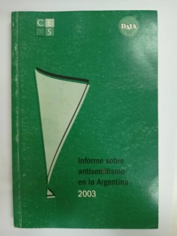 Informe sobre antisemitismo en la argentina 2003