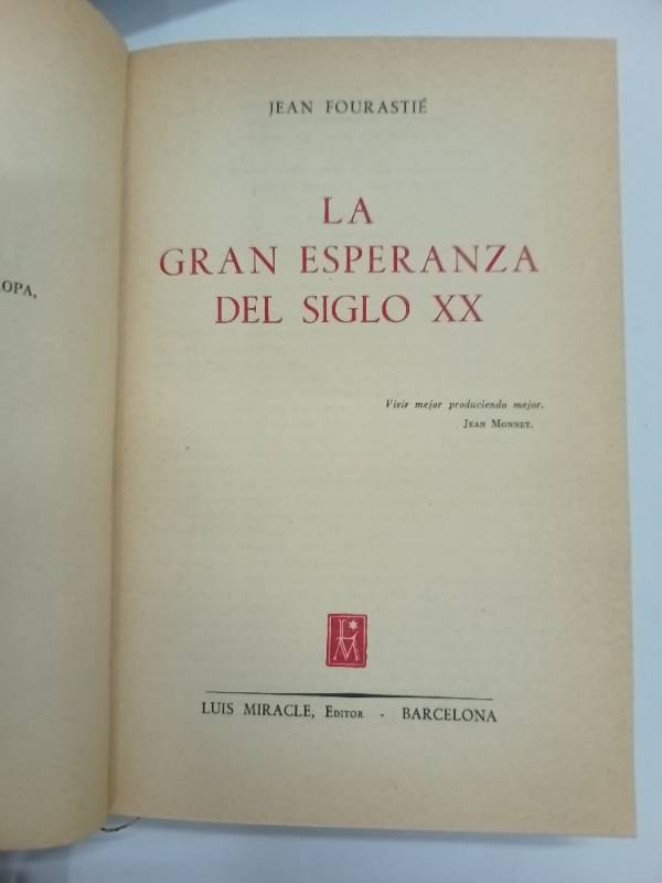 La gran esperanza del siglo XX