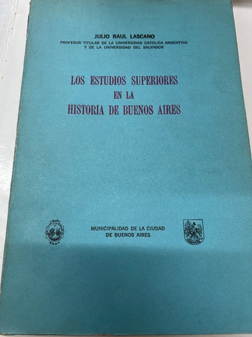 Los estudios superiores en la historia de Buenos Aires