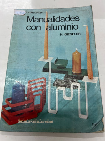 Manualidades con aluminio