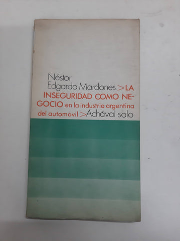 Inseguridad en la industria argentina del automovil