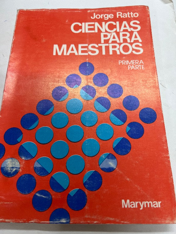 Ciencias para maestros 1era parte