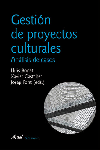 Gestión de proyectos culturales: 2ª edición actualizada