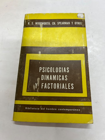 Psicologias dinamicas y factoriales