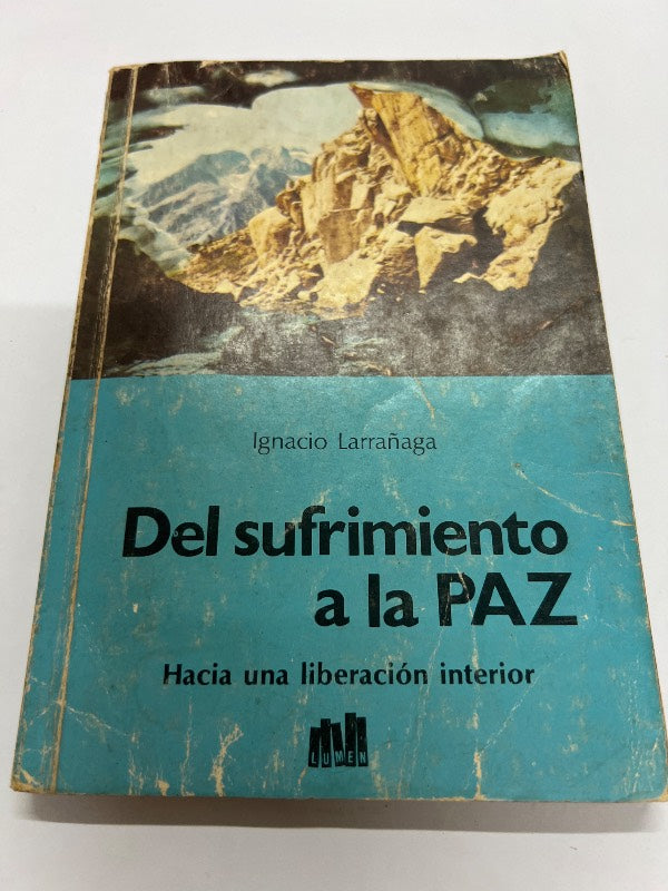 Del sufrimiento a la paz