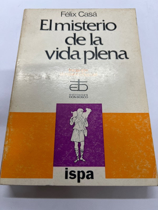 El misterio de la vida plena