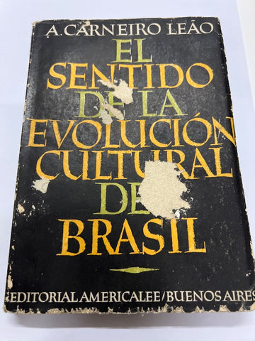 El sentido de la evolucion cultural de brasil