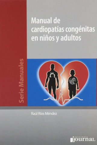 Manual de Cardiopatías Congénitas en niños y adultos