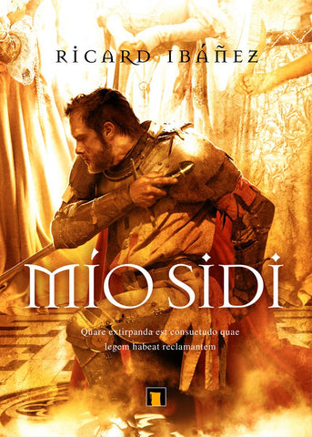 Mio Sidi: Regresa el Cid Campeador