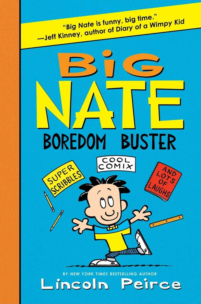 Big Nate Boredom Buster: Super Scribbles, Cool Comix, and Lots of Laughs (Big Nate Activity Book, 1)