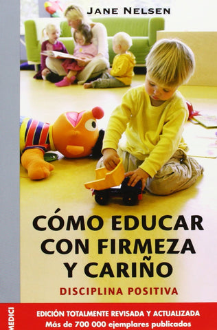 Como educar con firmeza y cariño