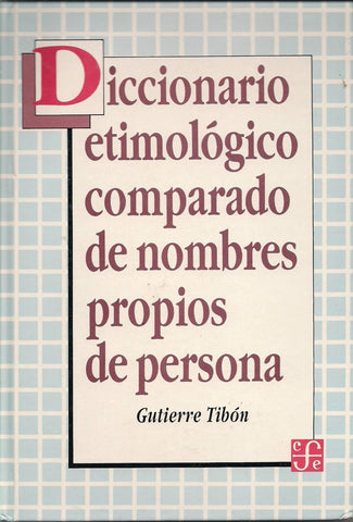 Diccionario Etimólogico Comparado de Nombres Propios (Spanish Edition)