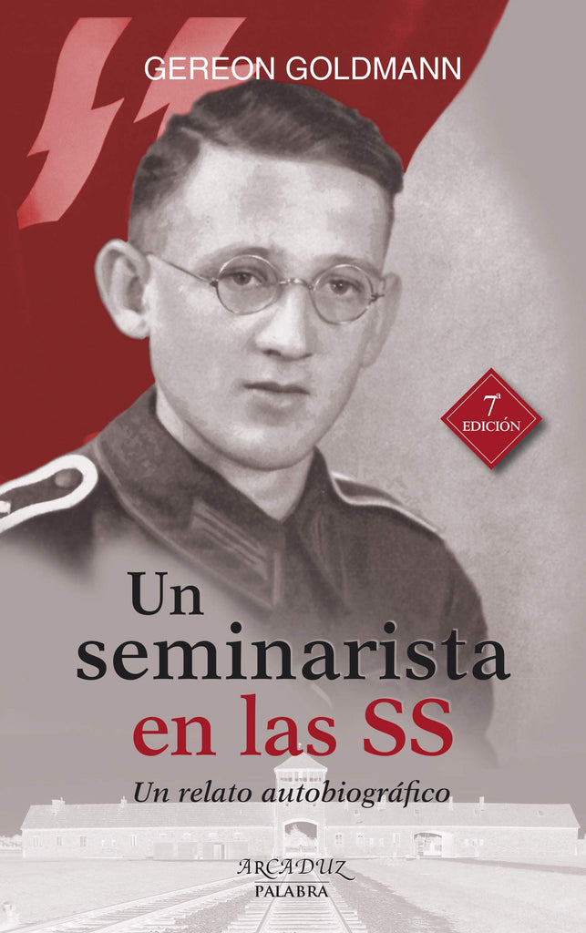 Un seminarista en las SS: Un relato autobiográfico