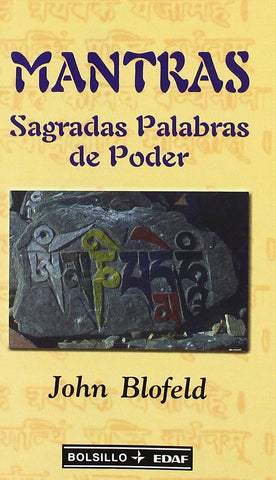 Mantras: Sagradas Palabras De Poder