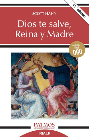 Dios te salve, Reina y Madre