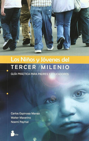 Los niños y jóvenes del tercer milenio