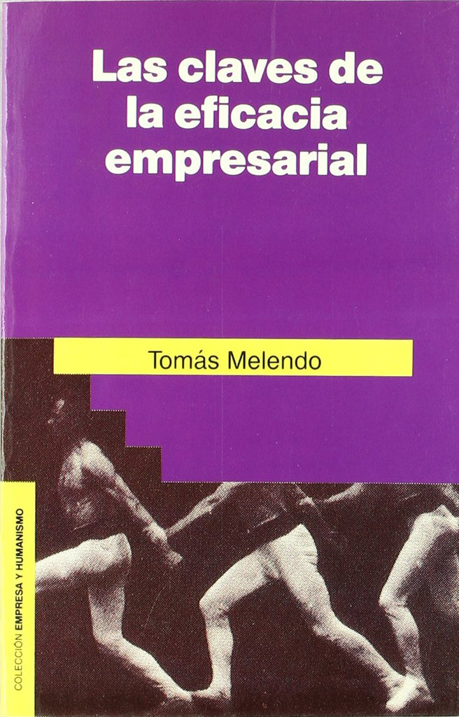Las claves de la eficacia empresarial