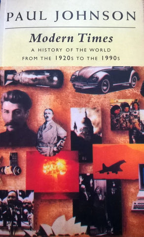 Modern Times: A History of the World from the Twenties to the Nineties