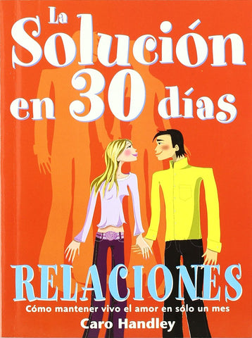 Relaciones - La solución en 30 días