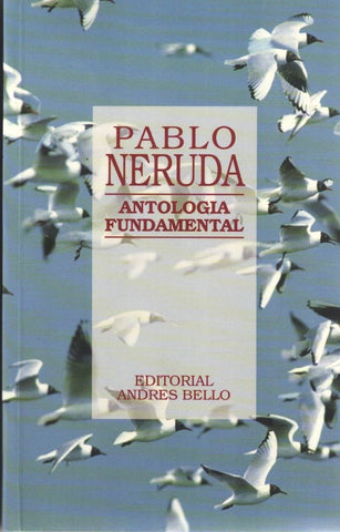 Antologia Fundamental - Neruda