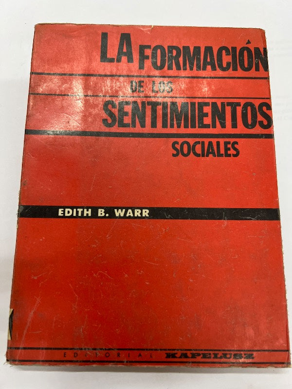 La formacion de los sentimientos sociales