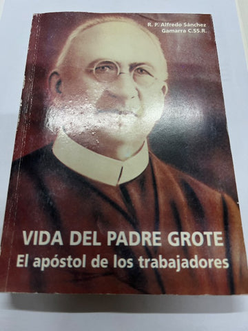 Vida del padre grote