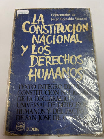 La constitucion nacional y los derechos humanos