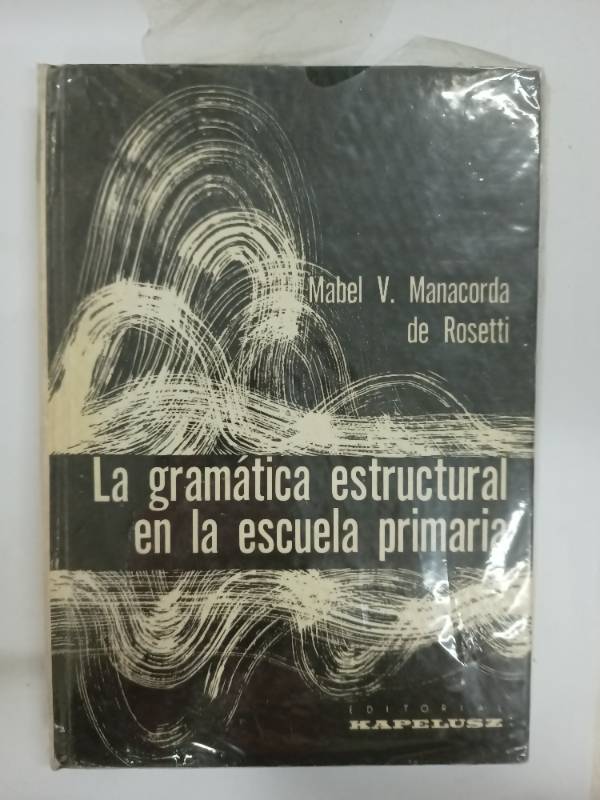 La gramatica estructural en la escuela primaria