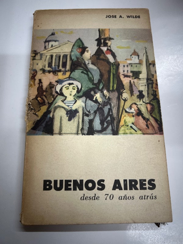 Buenos aires desde 70 años atras