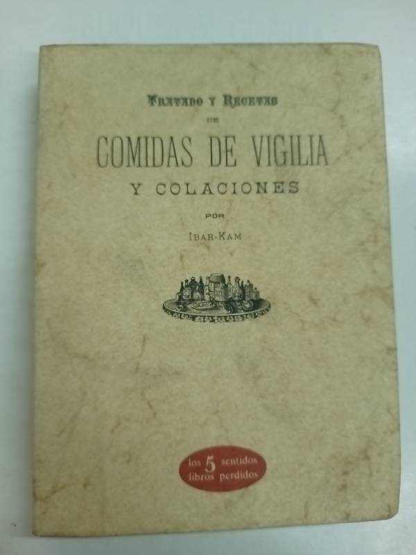 Comidas De Vigilia Y Colaciones (Los 5 Sentidos) (Spanish Edition)