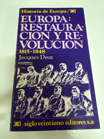 Europa, restauración y revolución. 1815-1848