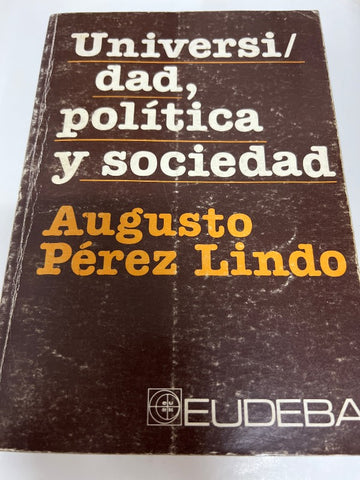 Universidad, política y sociedad (Colección Temas)