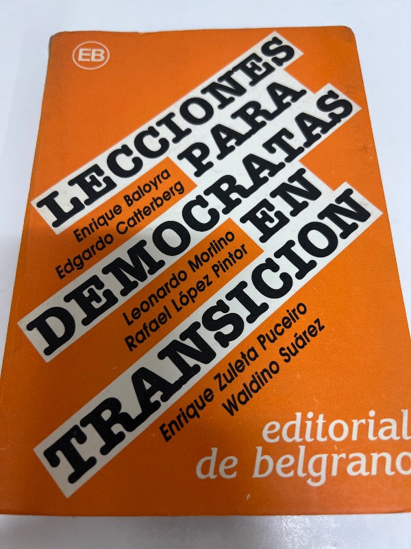 Lecciones Para Democratas En Transicion