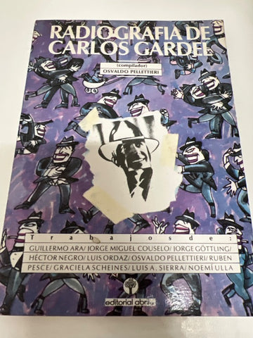 Radiografía de Carlos Gardel