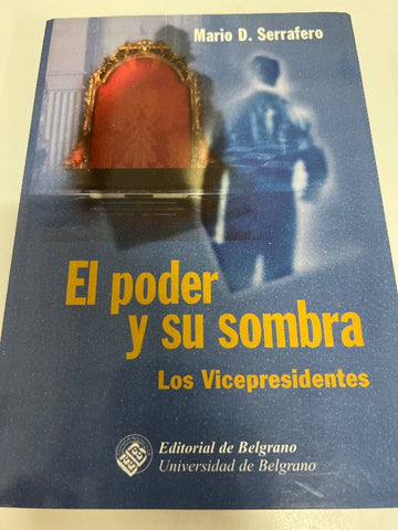 El Poder y Su Sombra