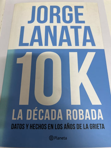 10 K.la Decada Robada