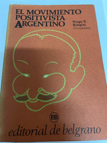 El movimiento positivista argentino