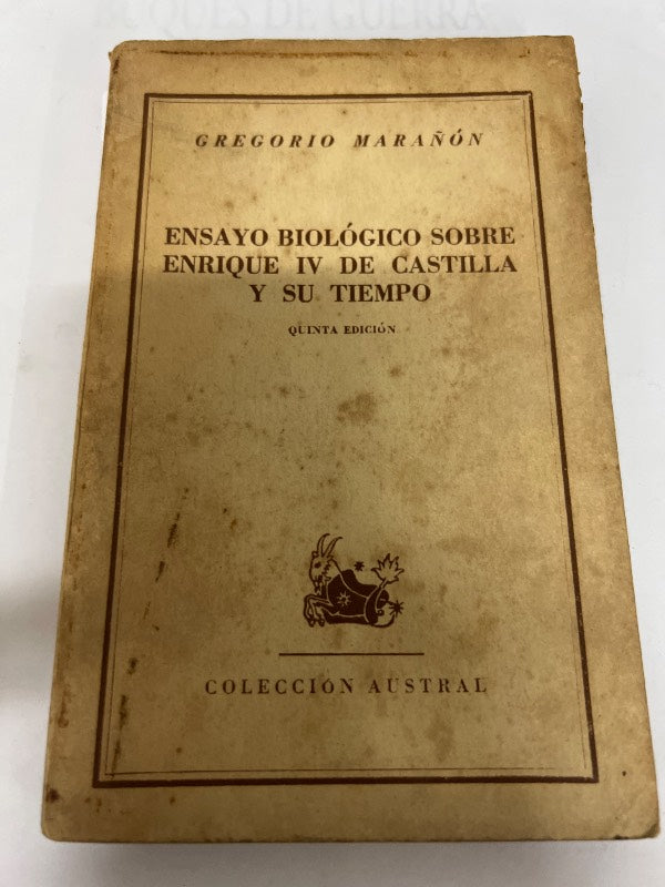 Ensayo biologico sobre Enrique IV de castilla y su tiempo