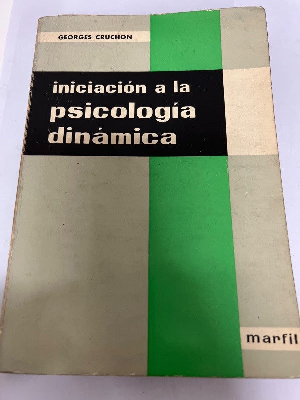 Iniciacion a la psicologia dinamica