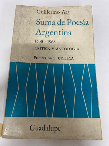 Suma de Poesia Argentina 1538 -1968