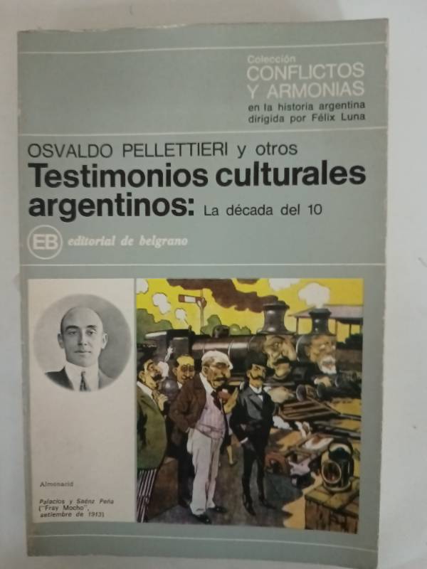 Testimonios culturales argentinos: La década del 10