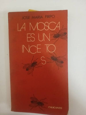 La mosca es un incetos