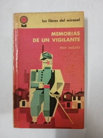 Memorias de un vigilante